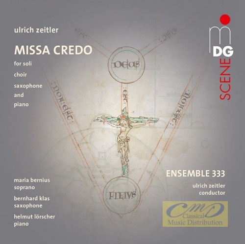 Zeitler: Missa Credo for soli, choir, saxophone & piano